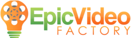 Epic Video Factory'