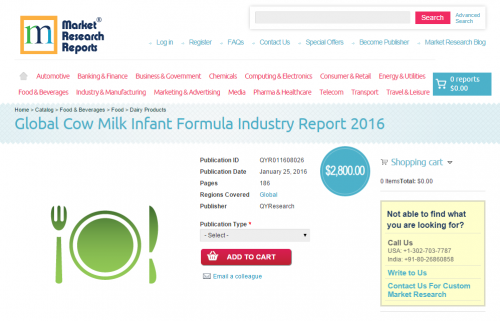Global Cow Milk Infant Formula Industry Report 2016'