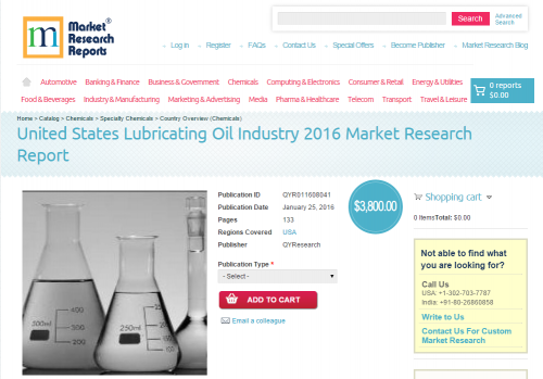 United States Lubricating Oil Industry 2016'