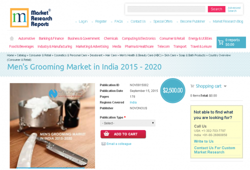 Men&amp;rsquo;s Grooming Market in India 2015 - 2020'