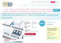 Global Big Data Market 2015 - 2020