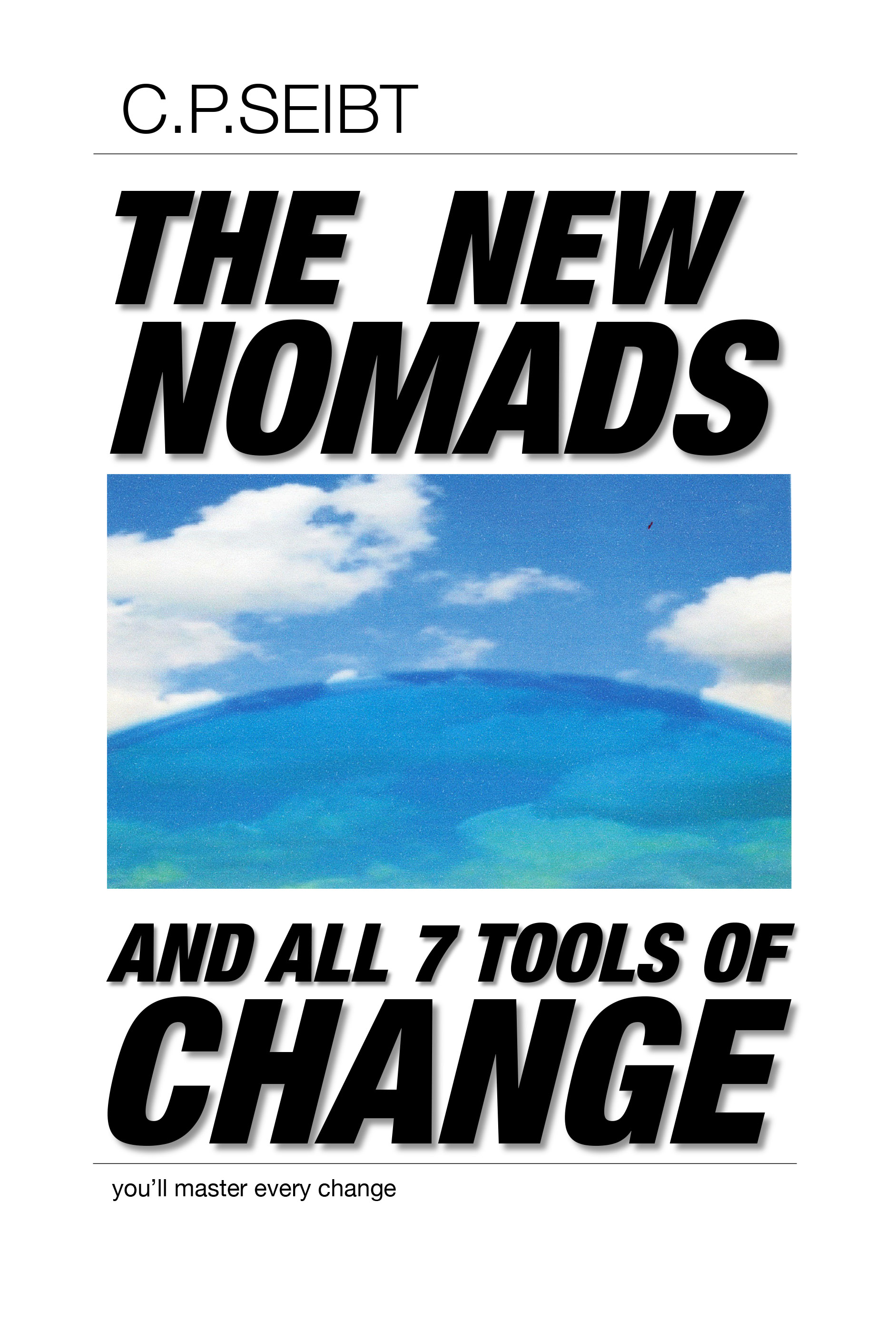 The New Nomads