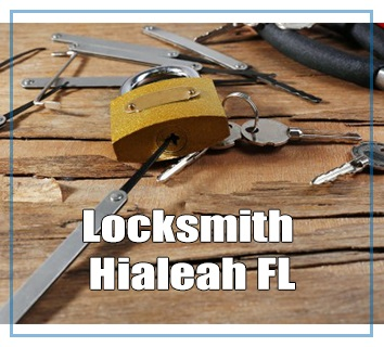 Locksmith Hialeah FL'