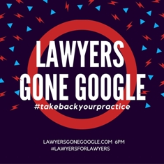 Lawyers Gone Google