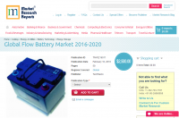 Global Flow Battery Market 2016 - 2020