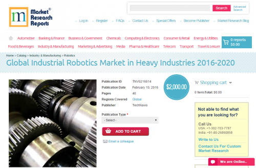 Global Industrial Robotics Market in Heavy Industries 2016'