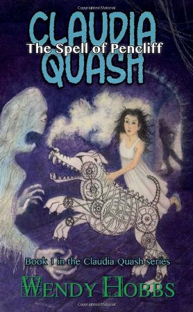 Claudia Quash: The Spell of Pencliff