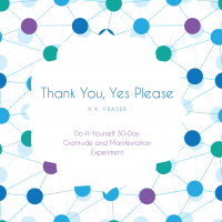 Thank You Yes Please by H.A. Fraser