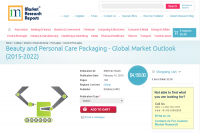 Beauty and Personal Care Packaging - Global Market Outlook