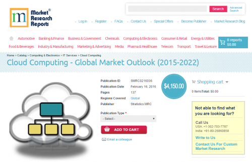 Cloud Computing Global Market Outlook 2015 - 2022'