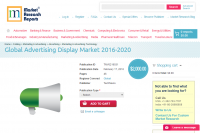 Global Advertising Display Market 2016 - 2020