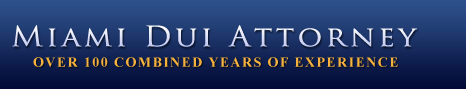 Miami DUI Attorneys'