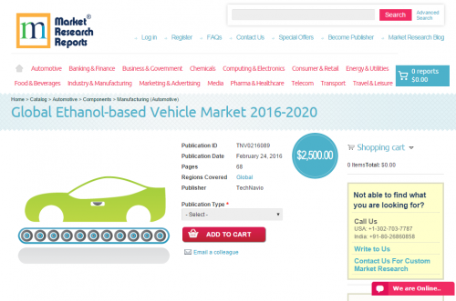 Global Ethanol-based Vehicle Market 2016 - 2020'
