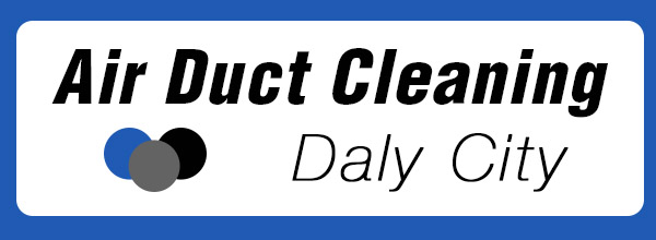 Air Duct Cleaning Daly City'