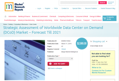 Strategic Assessment of Worldwide Data Center on Demand'