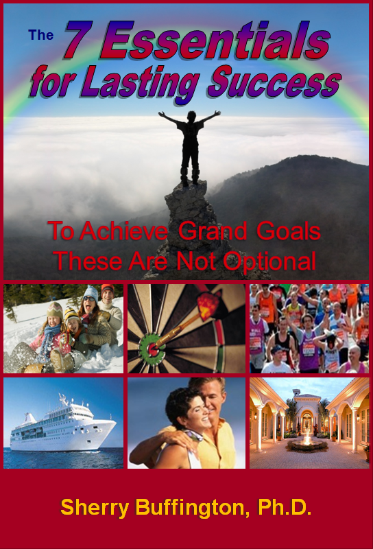 7 Essentials for Lasting Success