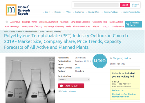 Polyethylene Terephthalate (PET) Industry Outlook in China'
