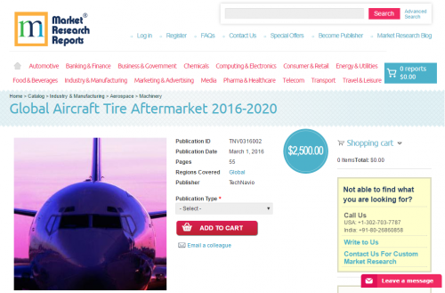 Global Aircraft Tire Aftermarket 2016 - 2020'