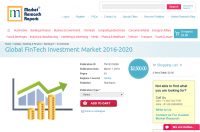 Global FinTech Investment Market 2016 - 2020