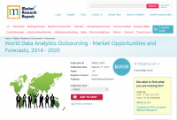 World Data Analytics Outsourcing - Market Opportunities