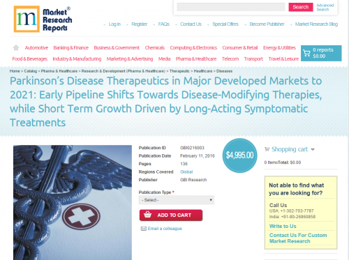 Parkinson&rsquo;s Disease Therapeutics in Major Develope'