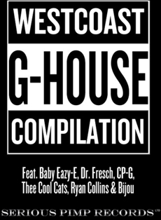 Westcoast G-House Compilation'