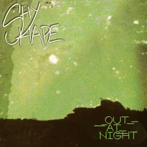 Shy Shape_ Out at Night_Cover'