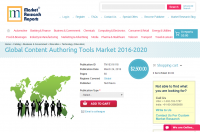 Global Content Authoring Tools Market 2016 - 2020