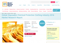 Global Disposable Chemical Protective Clothing Industry 2016