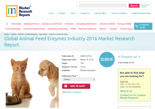 Global Animal Feed Enzymes Industry 2016'
