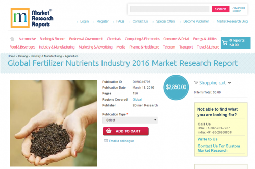 Global Fertilizer Nutrients Industry 2016'