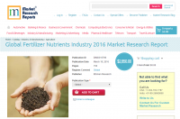 Global Fertilizer Nutrients Industry 2016