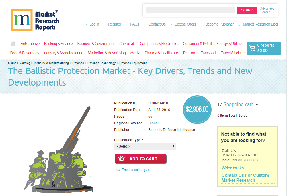 The Ballistic Protection Market - Key Drivers, Trends
