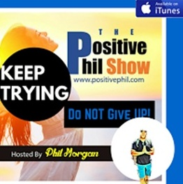 The Positive Phil Show'