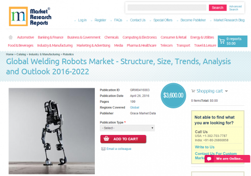 Global Welding Robots Market 2016-2022'