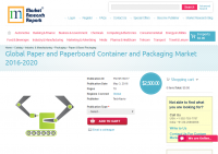 Global Paper and Paperboard Container and Packaging Market 2