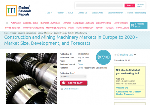 Construction and Mining Machinery Markets in Europe to 2020'