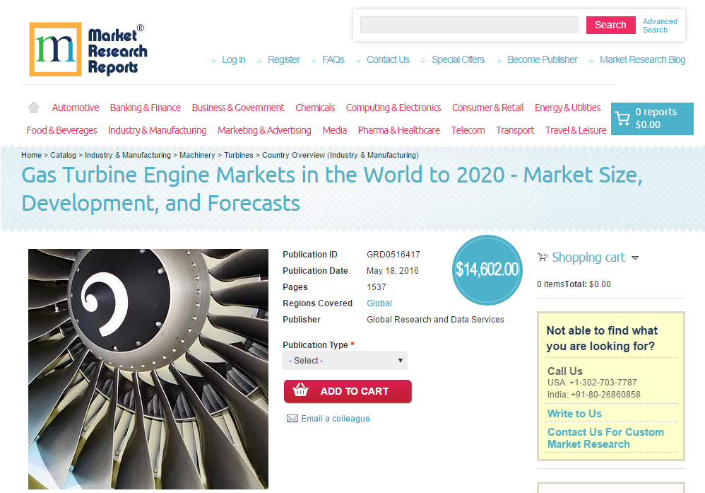 Gas Turbine Engine Markets in the World to 2020 - Market Siz'