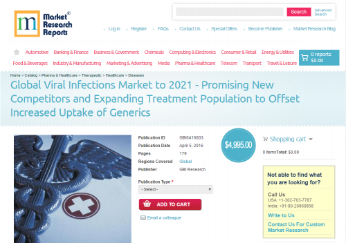 Global Viral Infections Market to 2021'
