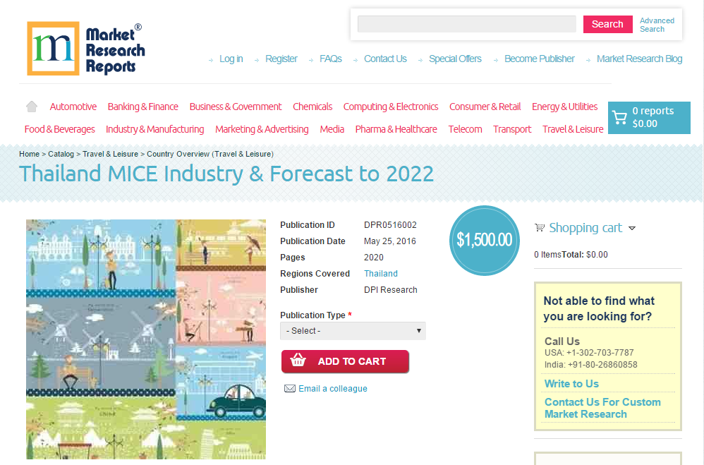 Thailand MICE Industry &amp; Forecast to 2022'