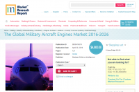 The Global Military Aircraft Engines Market 2016 - 2026