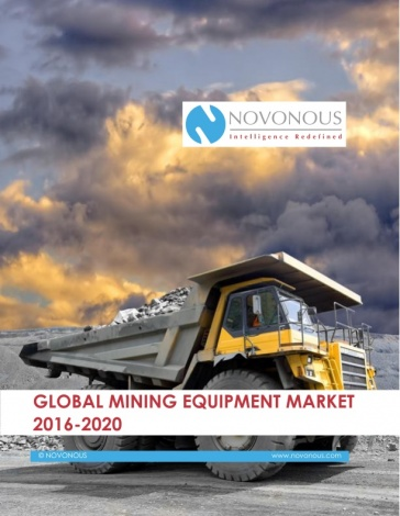 Global Mining Equipment Market 2016 - 2020'