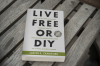Amazon #1 Bestseller - Live Free or DIY'