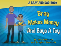 Bray Makes Money And Buys A Toy