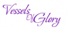 Company Logo For Vessels of Glory'