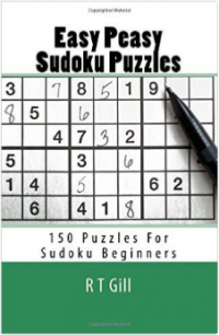 Easy Peasy Sudoku Puzzles by RT Gill now on Amazon.