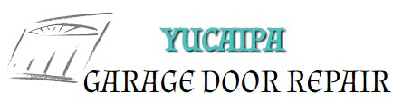 Yucaipa Garage Door Repair