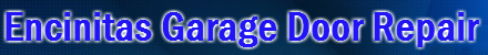 Garage Door Repair Encinitas