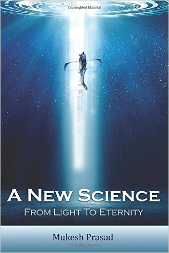 A New Science: From Light to Eternity'