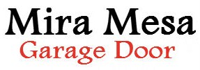 Garage Door Repair Mira Mesa'